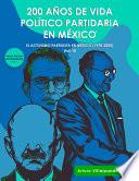 El Activismo Partidista en México (1970-2000) - Volumen III