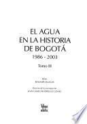 El agua en la historia de Bogotá: 1986-2003