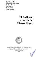 El Anáhuac a través de Alfonso Reyes
