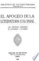 El apogeo de la literatura colonial
