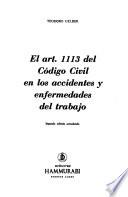 El art. 1,113 del Código civil en los accidentes y enfermedades del trabajo