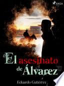 El asesinato de Álvarez