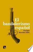 El bandolerismo español