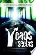 El Caos de Las Sectas (Chaos of the Cults)
