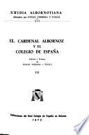 El Cardenal Albornoz y el Colegio de España