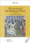 El carnaval de Buenos Aires (1770-1850)