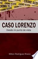 El Caso de Lorenzo, Las Vivencias de Un Detective Privado