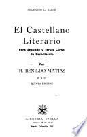 El castellano literario para segundo y tercer curso de bachillerato