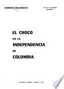 El Chocó en la independencia de Colombia