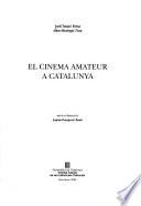 El cinema amateur a Catalunya