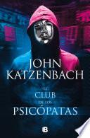 El club de los psicópatas