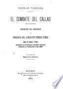 El combate de Callao: descripcion del bombardeo y biografia del almirante Mendez Nuñez
