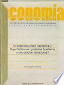 El comercio entre California y Baja California