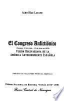 El Congreso Anfictiónico (Panamá, 22 de junio--15 de julio de 1826)