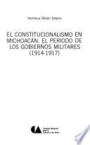 El constitucionalismo en Michoacán
