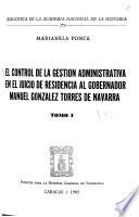 El control de la gestión administrativa en el juicio de residencia al gobernador Manuel González Torres de Navarra