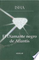 El Diamante Negro de Atlantis