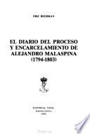 El diario del proceso y encarcelamiento de Alejandro Malaspina (1794-1803)