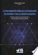 El documento público extranjero en España y en la Unión Europea