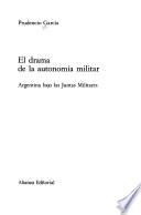 El drama de la autonomía militar