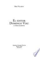 El editor Domingo Viau y otros escritos