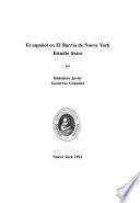 El español en El Barrio de Nueva York