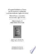 El español hablado en Túnez por los moriscos o andalusíes y sus descendientes (siglos XVII-XVIII)