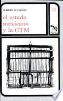 El estado mexicano y la CTM