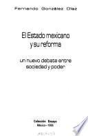 El estado mexicano y su reforma
