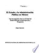 El estado y la administración pública en México