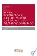 El estatuto del Prácticum externo: aspectos jurídicos-sociales comparados