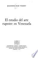 El estudio del arte rupestre en Venezuela