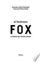 El fenómeno Fox