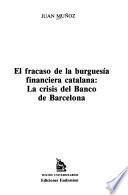 El fracaso de la burguesía financiera catalana