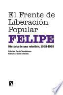El Frente de Liberación Popular (FELIPE)