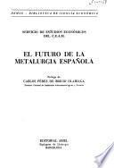 El futuro de la metalurgia española