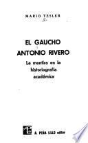 El gaucho Antonio Rivero