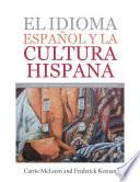 El Idioma Español Y La Cultura Hispana