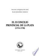 El II Concilio provincial de La Plata (1774-1778)