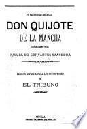 El Ingenioso Hidalgo Don Quijote de la Mancha ... Edicion ilustrada con las notas de Pellicer, Clemencin y otros. (Noticia sobre la vida y escritos de Cervantes by L. Viardot .)