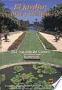 El jardín: Arte y técnica. (6a ed. Ampl. Act.)