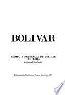 El Libertador en la provincia venezolana: Tiempo y presencia de Bolívar en Lara