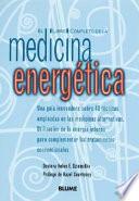 El Libro Completo de la Medicina Energetica