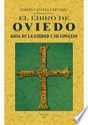 El libro de Oviedo : guía de la ciudad y su concejo