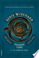 El libro de Twig / The Wizenard Series: Season One: Training Camp Twig