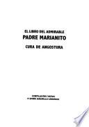 El libro del admirable Padre Marianito, cura de Angostura