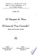 El marqués de Mora ; El autor de Fray Gerundio (Padre Jose Francisco de Isla)