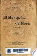 El Marqués de Mora