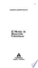 El modelo de desarrollo colombiano