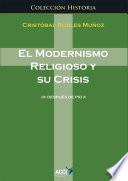 El modernismo religioso y sus crisis III